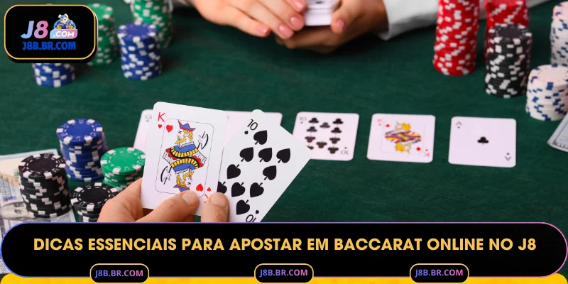 Dicas Essenciais para Apostar em Baccarat online no J8