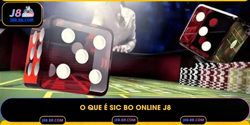 O que é Sic Bo Online J8