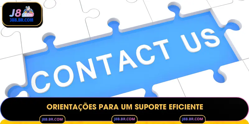 Orientações para um Suporte Eficiente